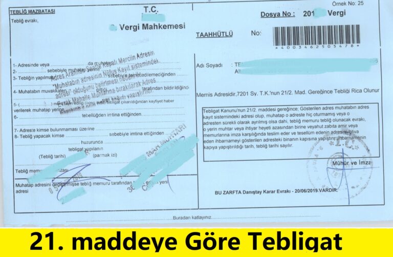 Tebligat Kanunun 21. Maddesine Göre Tebliğ